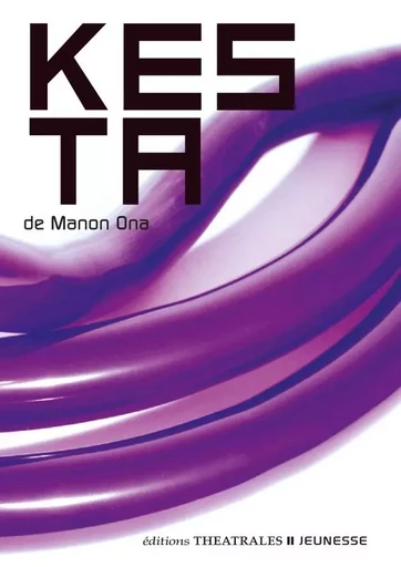 Kesta - Manon Ona - THEATRALES