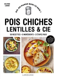 Pois chiches, lentilles et cie