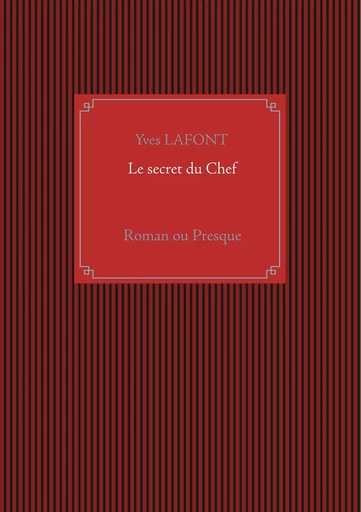 Le secret du Chef - Yves Lafont - BOOKS ON DEMAND