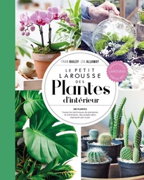 Petit Larousse des plantes d'intérieur - NP