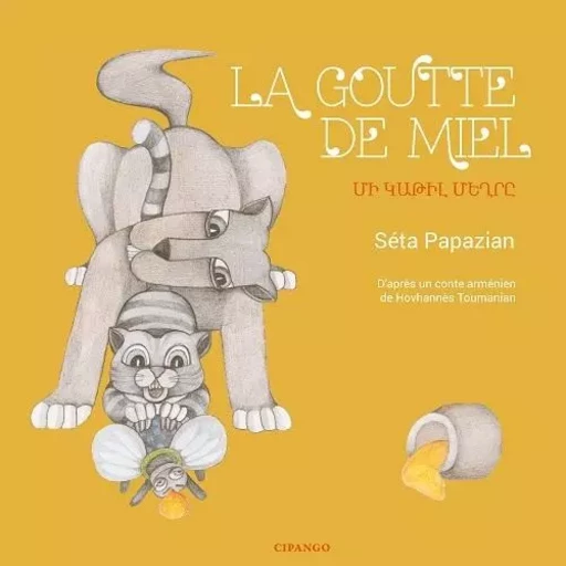 La goutte de miel -  - CIPANGO ED