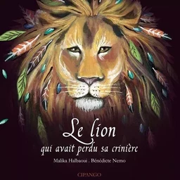 Le lion qui avait perdu sa crinière