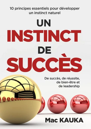 UN INSTINCT DE SUCCÈS - Mac Kauka - BOOKS ON DEMAND