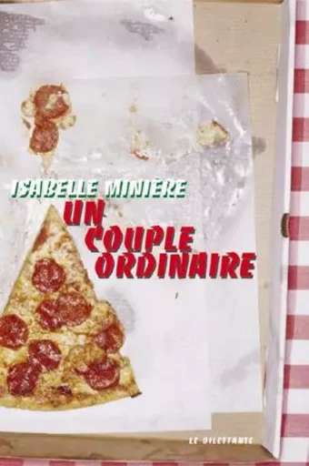 Un Couple ordinaire -  MINIERE ISABELLE - LE DILETTANTE