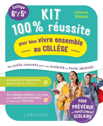 Mon kit pour bien vivre ensemble, spécial collège -  Collectif - LAROUSSE