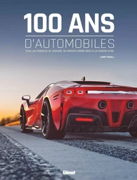 100 ans d'automobile 2e ED