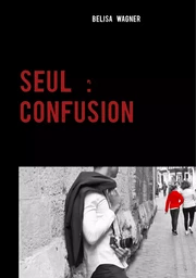 Seul : Confusion