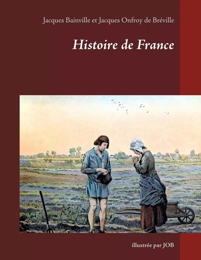 Histoire de France - Jacques Bainville, Jacques Onfroy de Bréville - BOOKS ON DEMAND