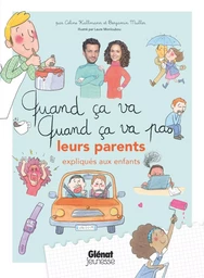 Quand ça va quand ça va pas - leurs parents