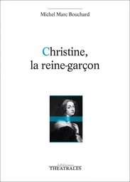 Christine, la reine-garçon