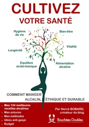 Cultivez votre santé