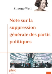 Note sur la suppression générale des partis politiques