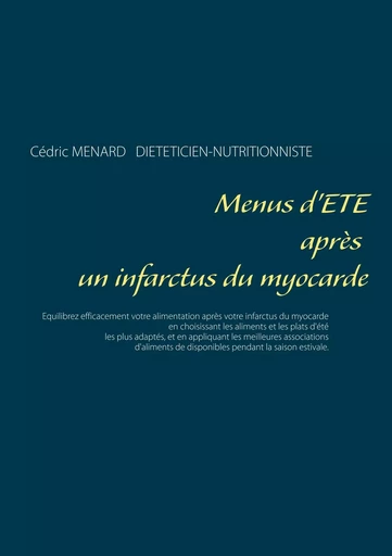 Menus d'été après un infarctus du myocarde - Cédric Menard - BOOKS ON DEMAND