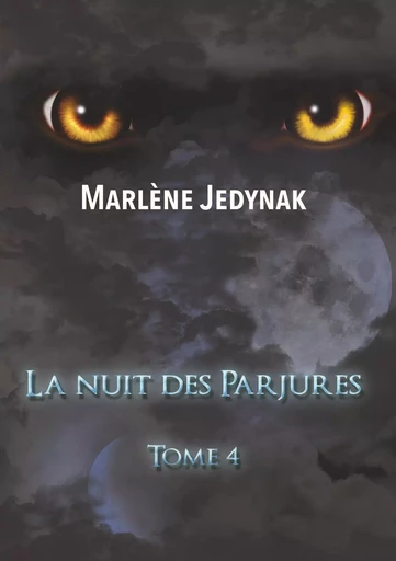 La nuit des Parjures - Marlène Jedynak - BOOKS ON DEMAND