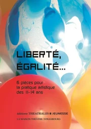 Liberté, égalité...