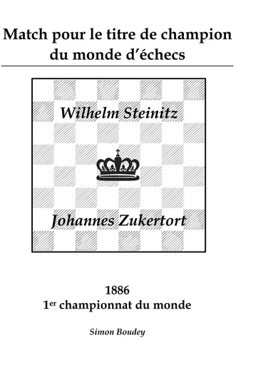 Match pour le titre de champion du monde d'échecs - Simon Boudey - BOOKS ON DEMAND