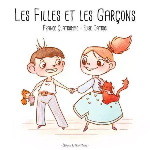 Les filles et les garçons - France Quatromme - CHAT MINOU