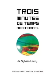 Trois minutes de temps additionnel