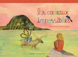 LES CADEAUX IMPOSSIBLES