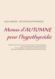 Menus d'automne pour l'hypothyroïdie