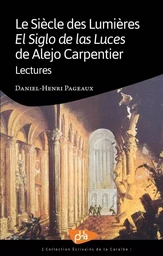 Le siècle des lumières - el siglo de las luces de alejo carpentier lecture