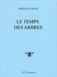 Le Temps des arbres