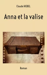 Anna et la valise