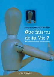 Que fais-tu de ta vie ?