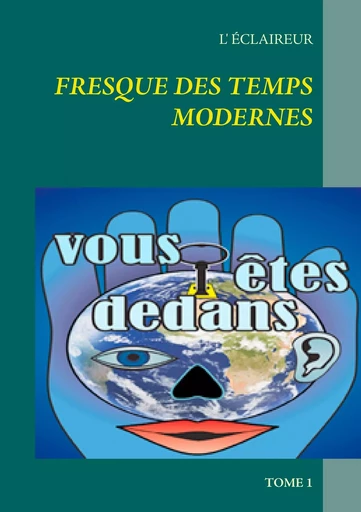 Fresque des temps modernes - L' éclaireur - BOOKS ON DEMAND