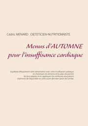 Menus d'automne pour l'insuffisance cardiaque