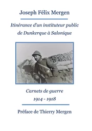 Itinérance d'un instituteur public de Dunkerque à Salonique