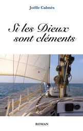 Si les Dieux sont cléments