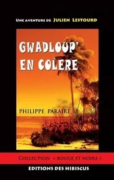 Gwadloup' en colere