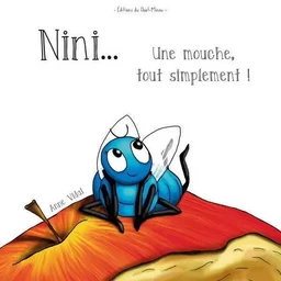 Nini...Une mouche, tout simplement !