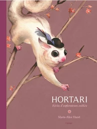 Hortari - récits d'explorateurs oubliés