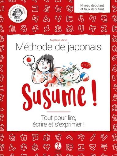 Susume ! Méthode de japonais - Angélique Mariet - ISSEKINICHO