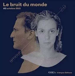 Le Bruit du monde #3 /franCais