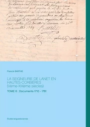 LA SEIGNEURIE DE LANET EN HAUTES-CORBIÈRES (Vème-XIXème siècles)