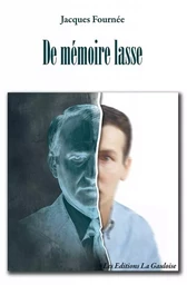 De Mémoire lasse