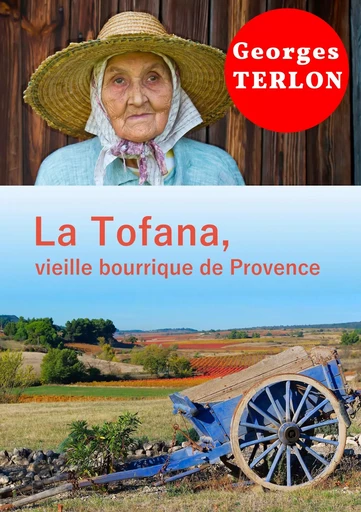 La Tofana, vieille bourrique de Provence - Georges Terlon - BOOKS ON DEMAND