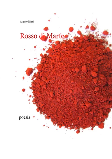 Rosso di Marte - Angelo Rizzi - BOOKS ON DEMAND