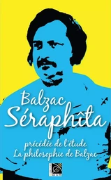 Séraphîta précédée de l'étude La philosophie de Balzac