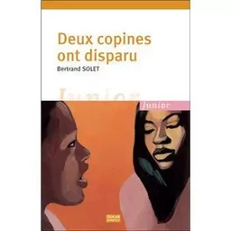 DEUX COPINES ONT DISPARU