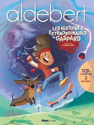 Les histoires extraordinaires de Gaspard