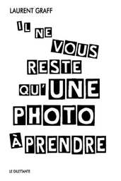 Il ne vous reste qu'une photo à prendre