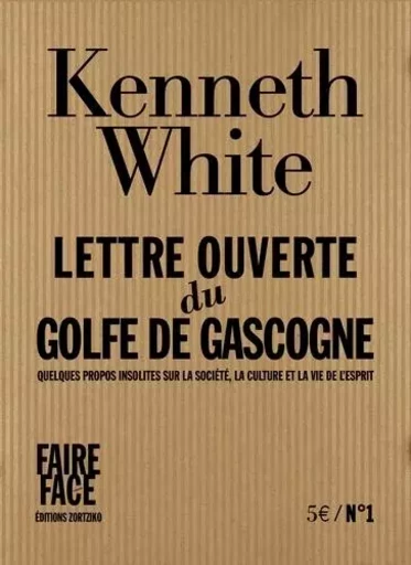 Lettre ouverte du golfe de gascogne - Kenneth White - Zortziko