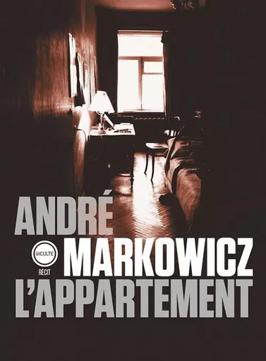 L'appartement - André Markowicz - INCULTEDERMARGE