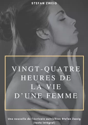 Vingt-quatre heures de la vie d'une femme