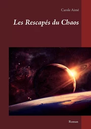 Les rescapés du chaos