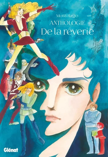 Moto Hagio - Anthologie - De la rêverie - NE - Moto Hagio - GLENAT